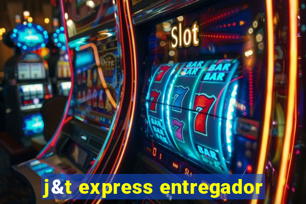 j&t express entregador